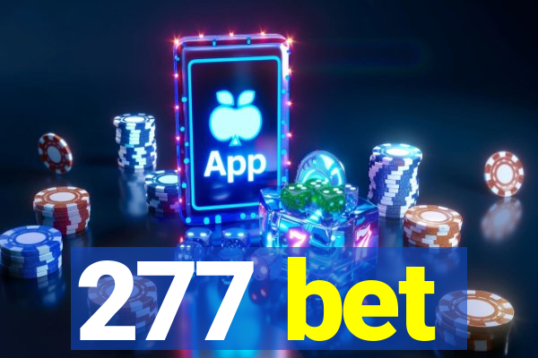 277 bet