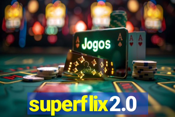 superflix2.0