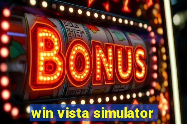 win vista simulator