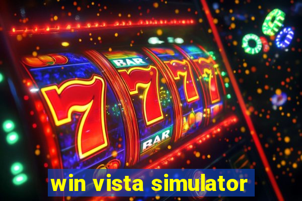 win vista simulator