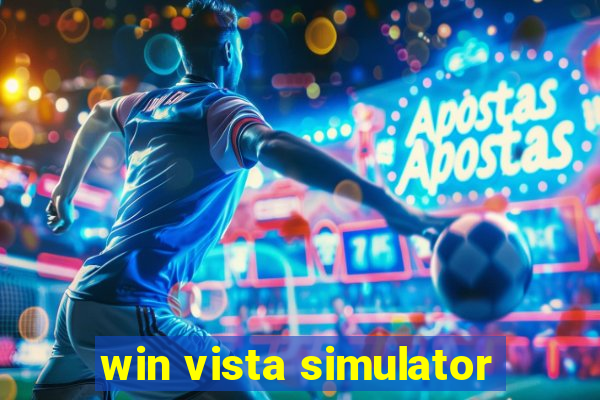 win vista simulator