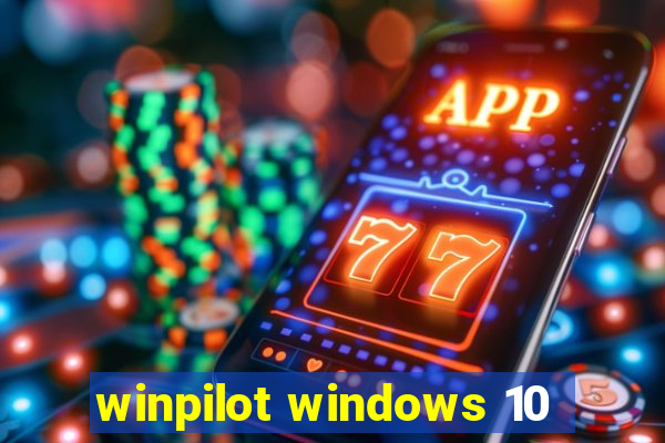 winpilot windows 10