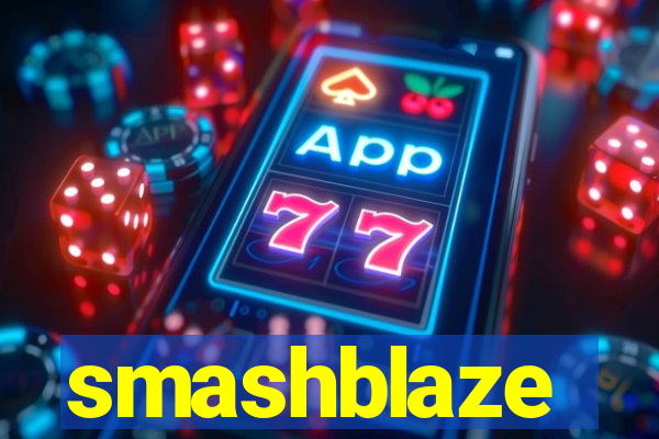 smashblaze