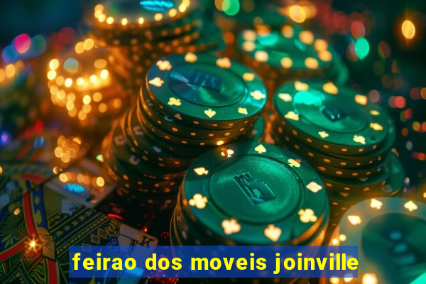 feirao dos moveis joinville