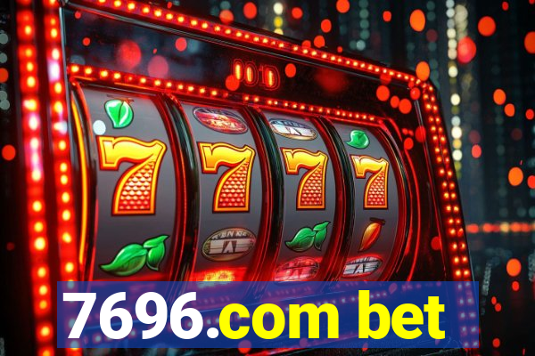 7696.com bet