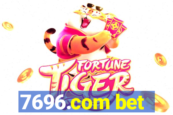 7696.com bet