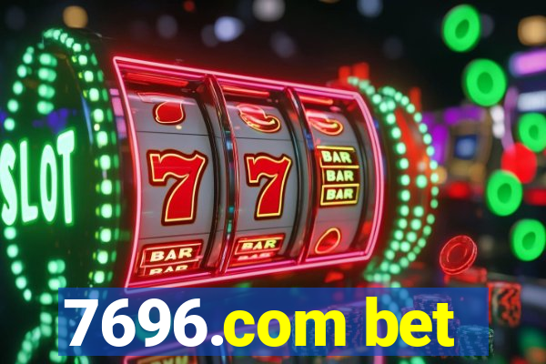 7696.com bet