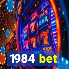 1984 bet