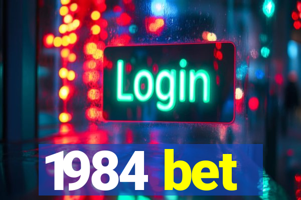 1984 bet