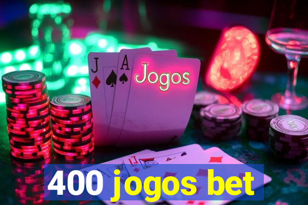 400 jogos bet