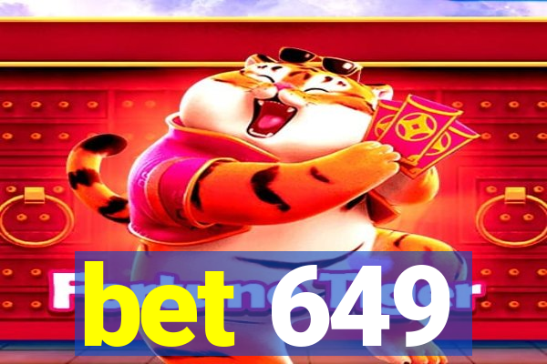 bet 649