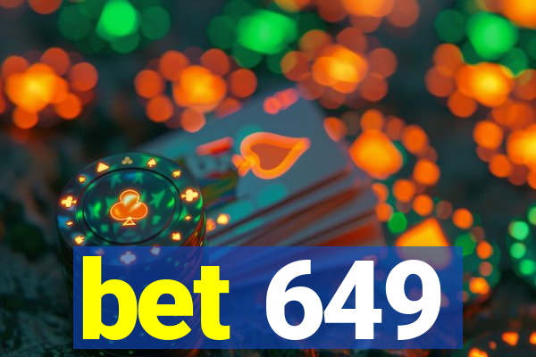 bet 649