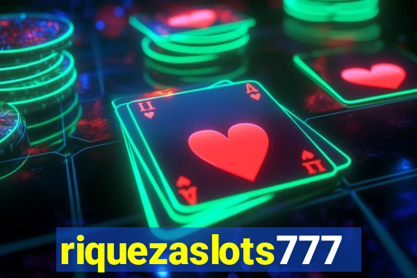 riquezaslots777