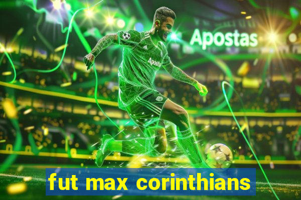 fut max corinthians