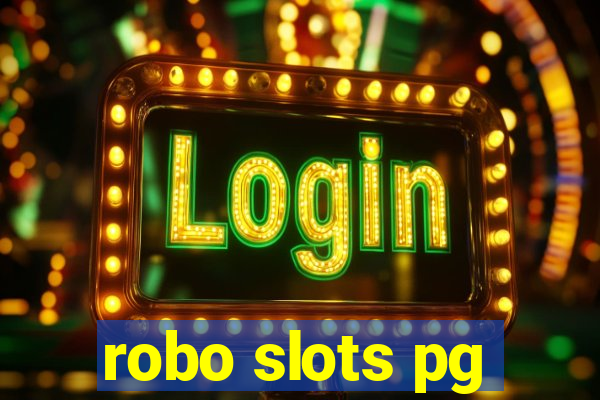 robo slots pg