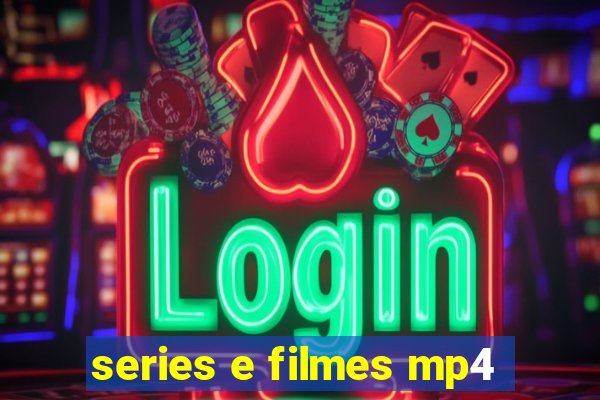 series e filmes mp4