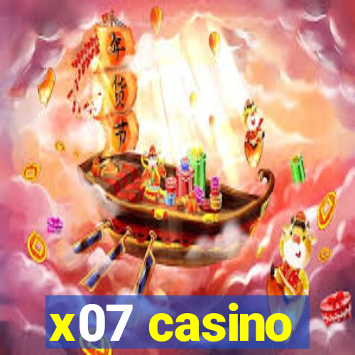 x07 casino