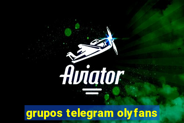 grupos telegram olyfans