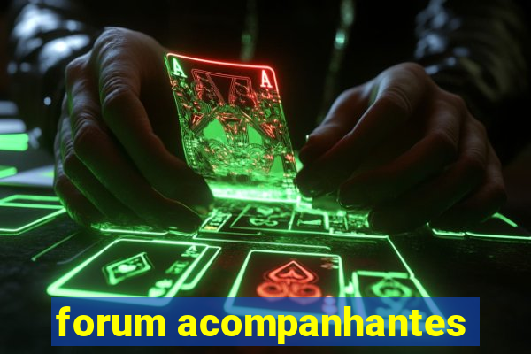 forum acompanhantes