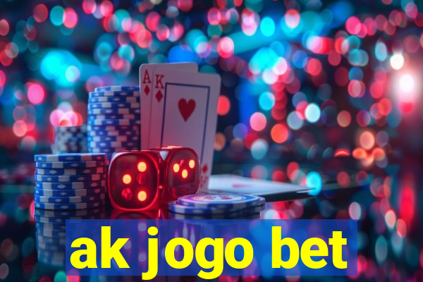 ak jogo bet