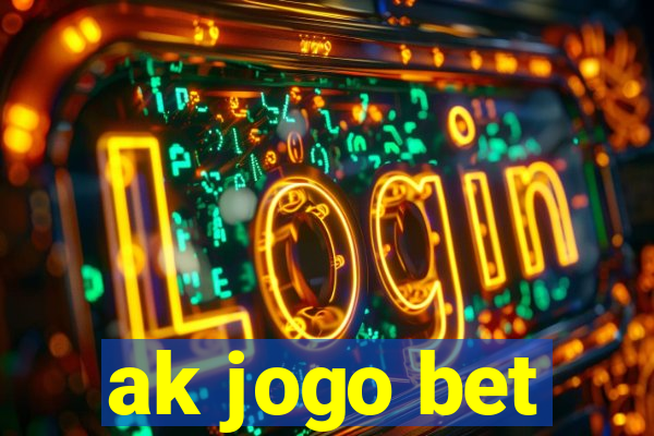 ak jogo bet