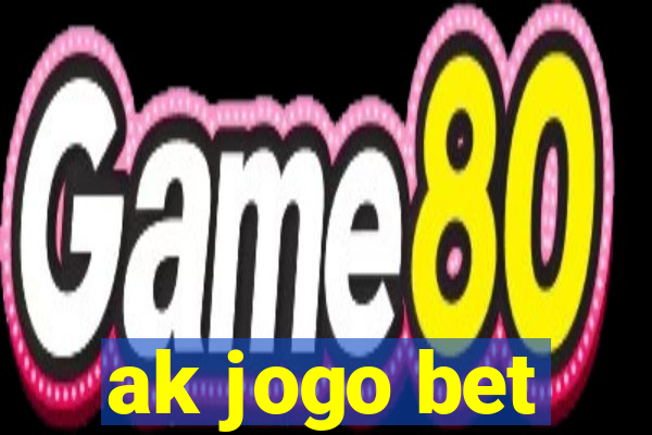 ak jogo bet