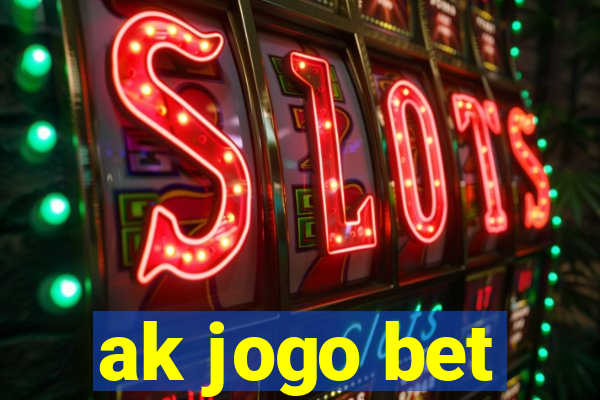 ak jogo bet