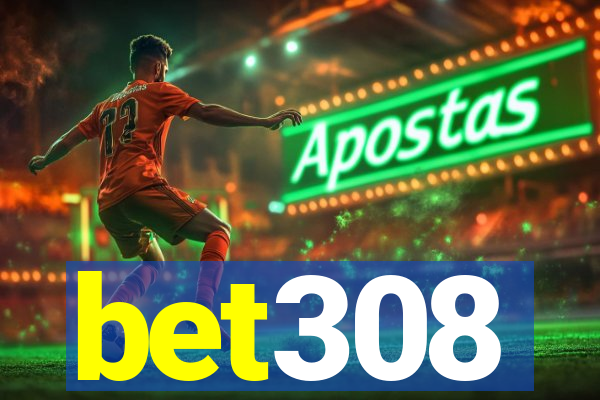 bet308