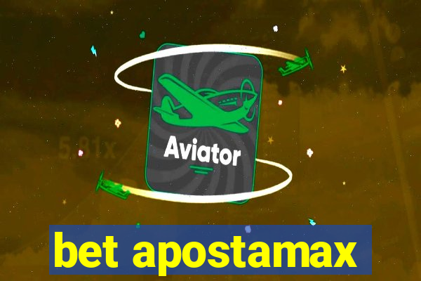 bet apostamax