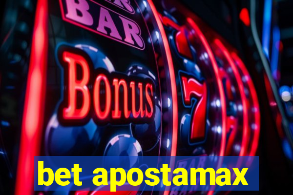 bet apostamax