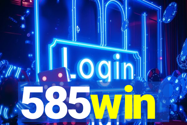 585win