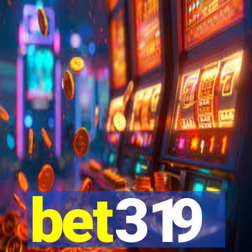 bet319