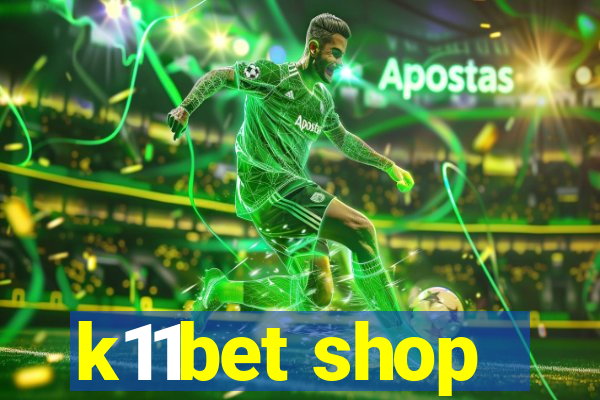 k11bet shop