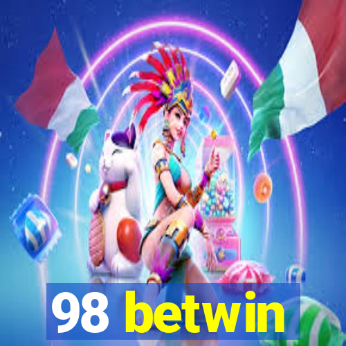 98 betwin