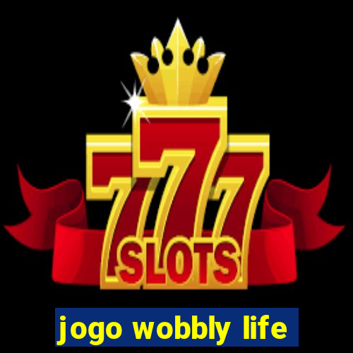 jogo wobbly life