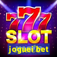 joguei bet