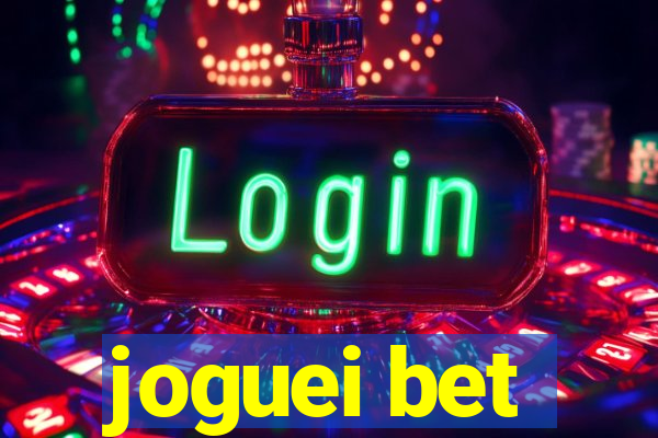 joguei bet