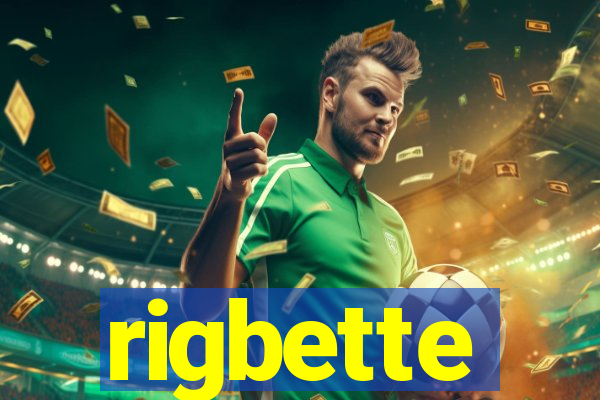 rigbette