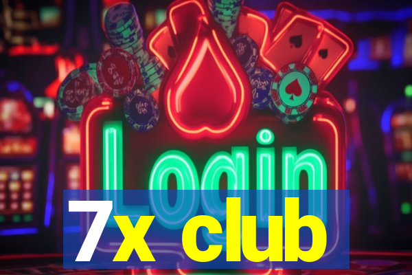 7x club