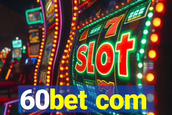 60bet com