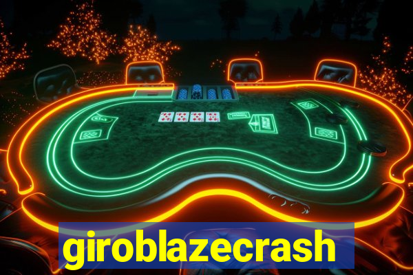 giroblazecrash