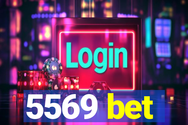 5569 bet