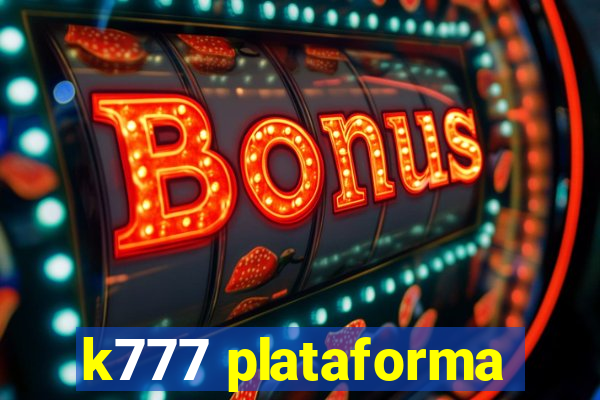 k777 plataforma