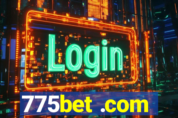 775bet .com