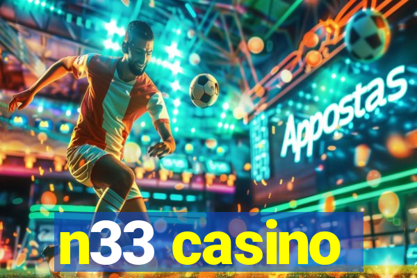 n33 casino