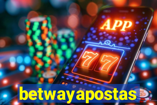 betwayapostas