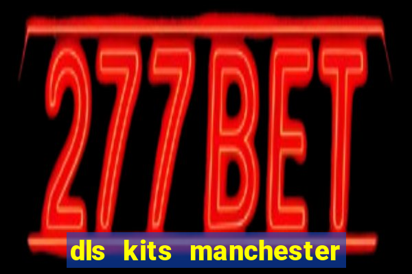 dls kits manchester united 2008