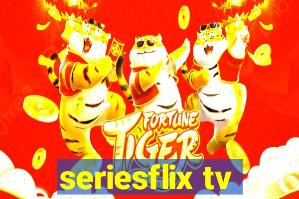 seriesflix tv