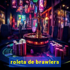 roleta de brawlers