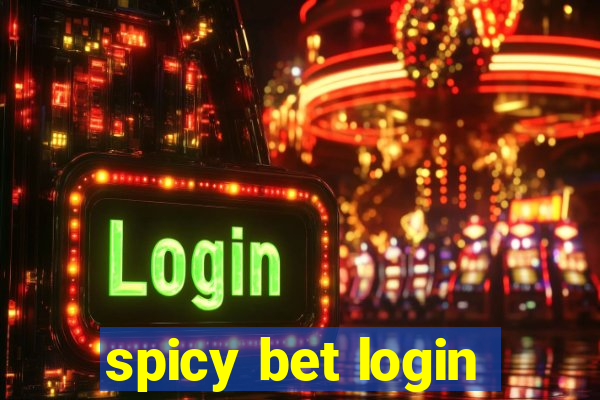 spicy bet login